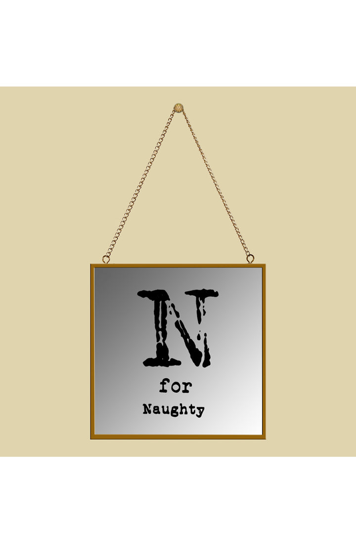 N For Naughty Square Mirror Frame