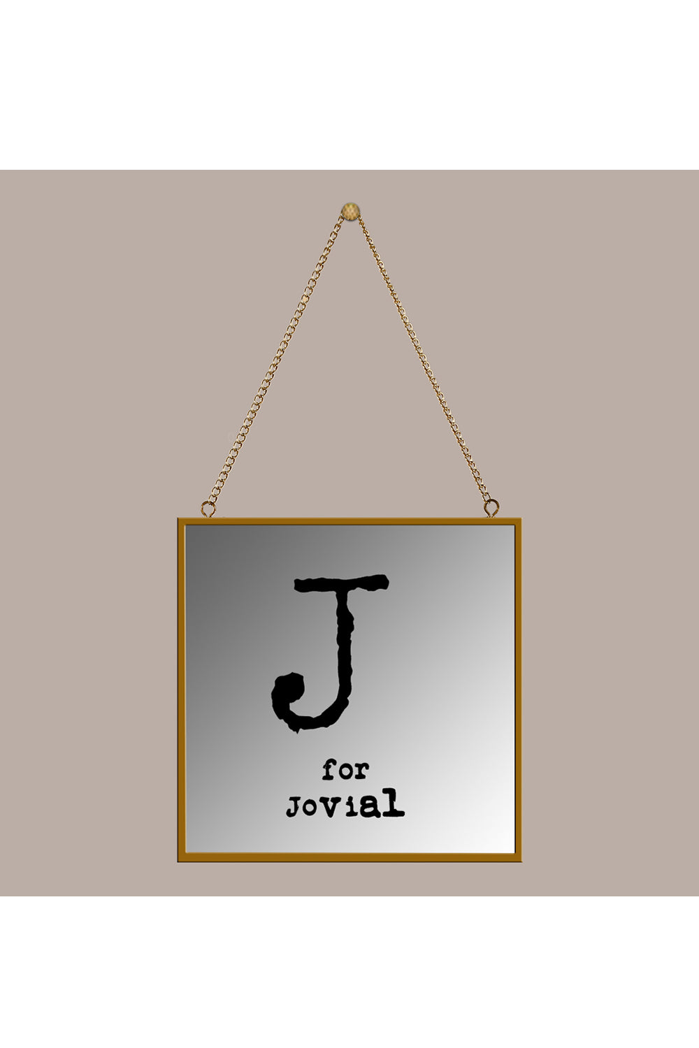J For Jovial Square Mirror Frame