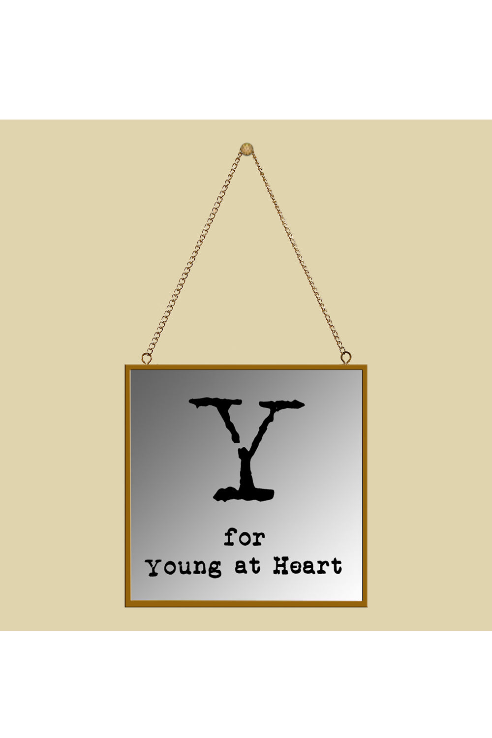 Y For Young At Heart Square Mirror Frame