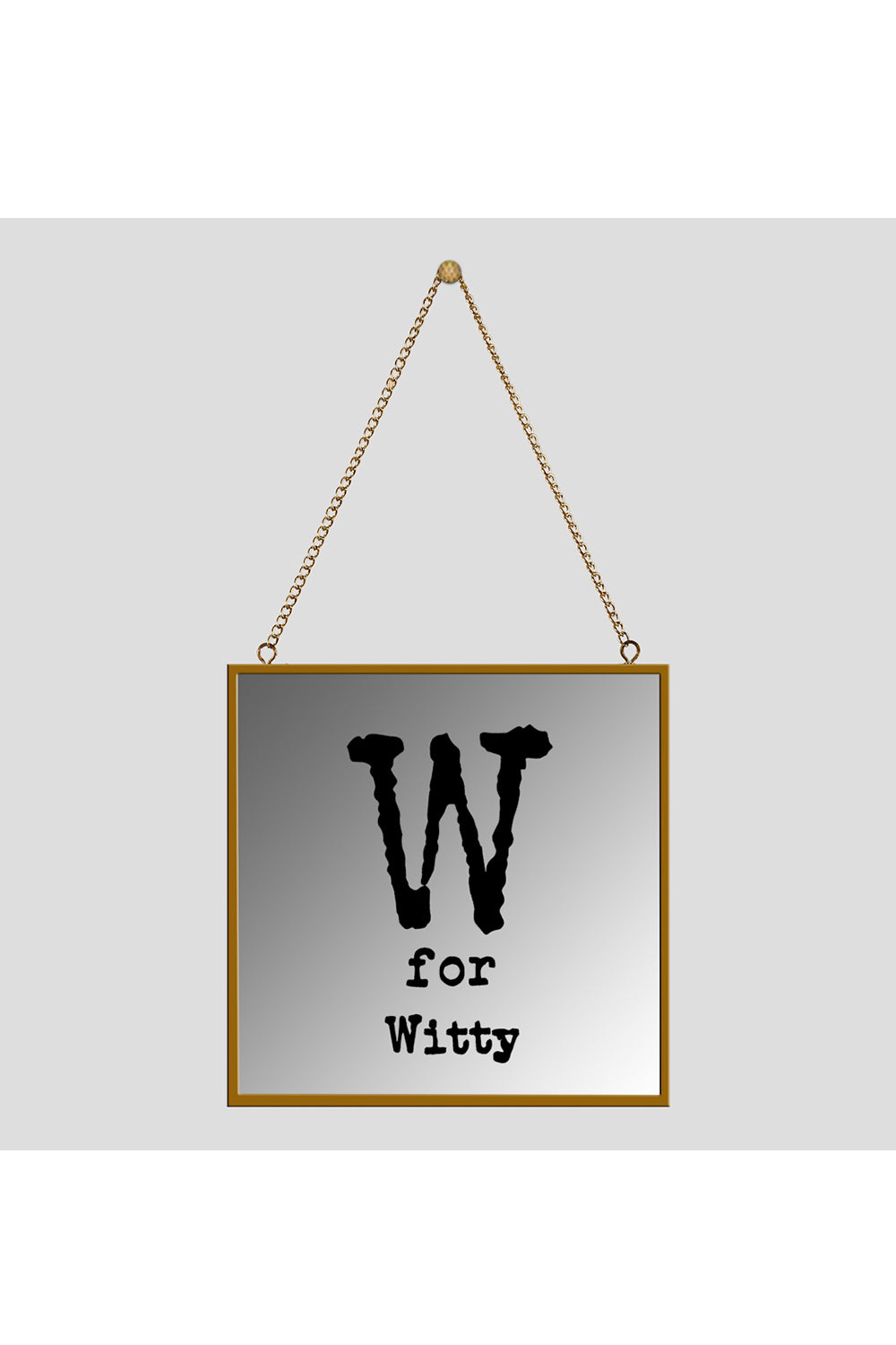 W For Witty Square Mirror Frame