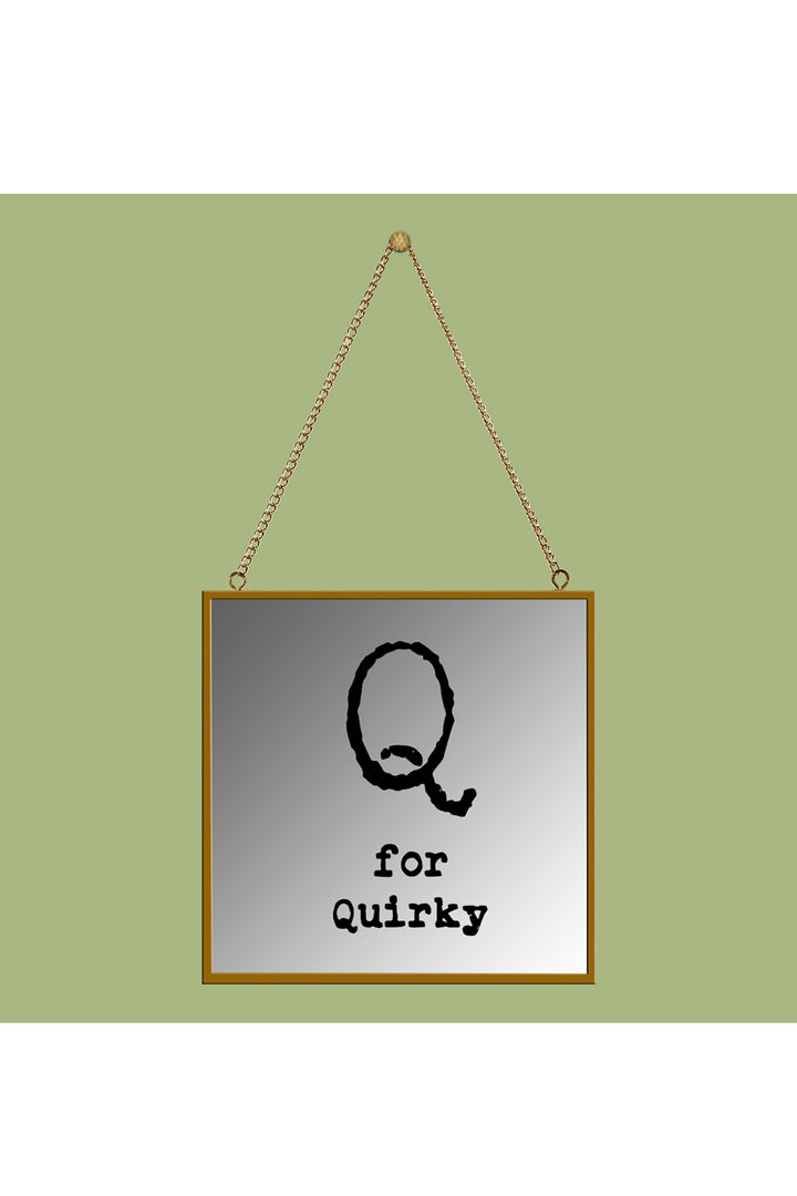 Q For Quirky Square Mirror Frame